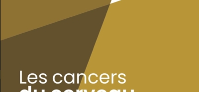 Les Cancers Du Cerveau