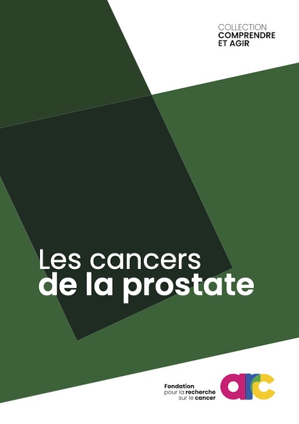 Brochure Cancer Prostate Si Fondation Arc