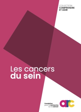 Brochure Cancers Sein Si Fondation Arc