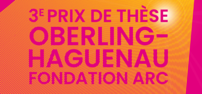 3E Prix De Thèse Oberling Haguenau Fondation Arc
